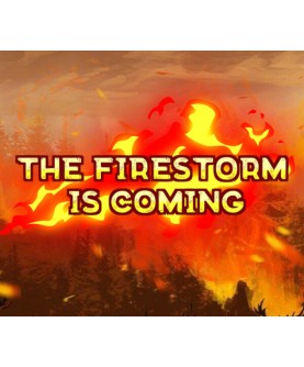 The Firestorm is Coming Steam Key GLOBAL